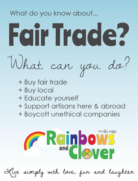 Why do we choose to manufacture Fair Trade and Ethically?
